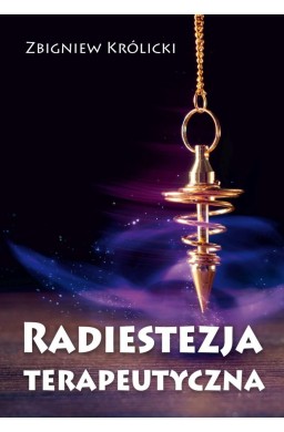 Radiestezja terapeutyczna