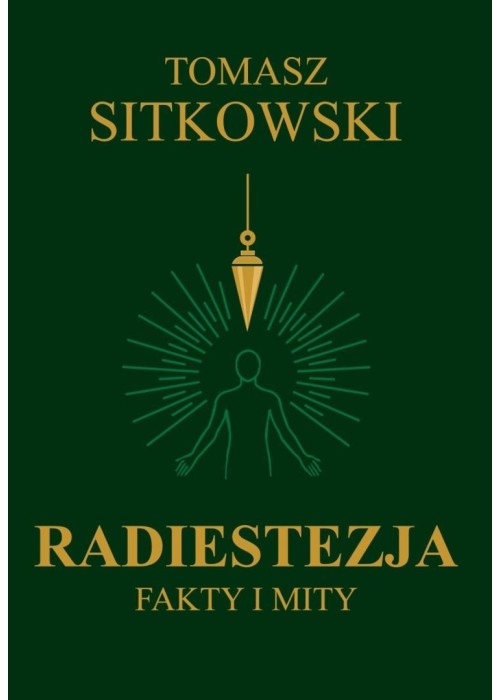Radiestezja. Fakty i mity