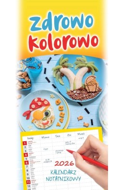 Kalendarz 2026 terminarz rodzinny Zdrowo kolorowo