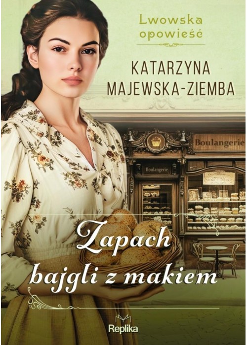 Zapach bajgli z makiem. Lwowska opowieść T.3