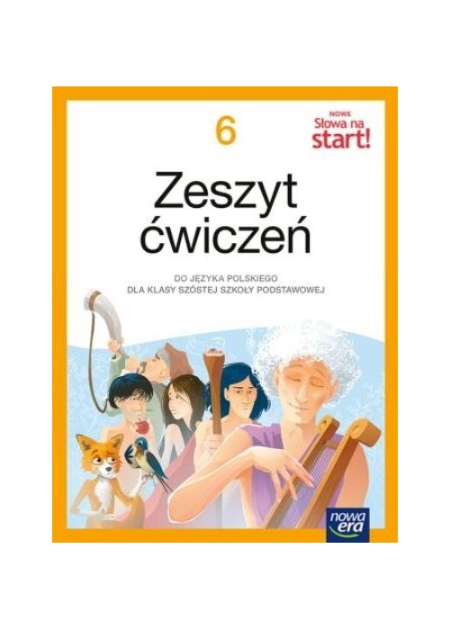 J.Polski SP 6 Nowe Słowa na start! ćw. 2025