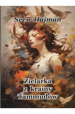 Zielarka z krainy Tammódów