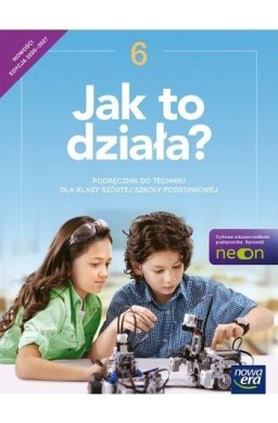 Technika SP 6 Jak to działa? Podr. 2025