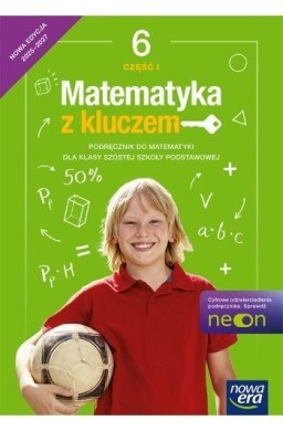 Matematyka SP 6 Matematyka z kluczem Neon podr cz1