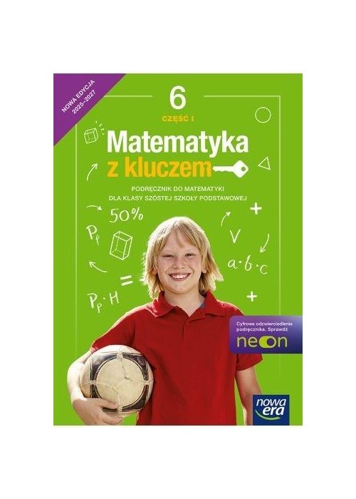 Matematyka SP 6 Matematyka z kluczem Neon podr cz1