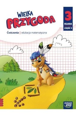Wielka Przygoda Neon SP 3 Matematyka ćw. cz.4