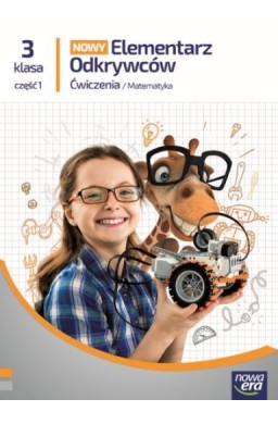 Elementarz odkrywców Nowy 3 Matematyka ćw. cz.1