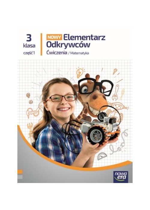 Elementarz odkrywców Nowy 3 Matematyka ćw. cz.1