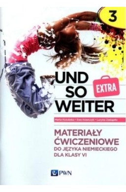 Und so weiter 3. EXTRA Materiały ćwiczeniowe