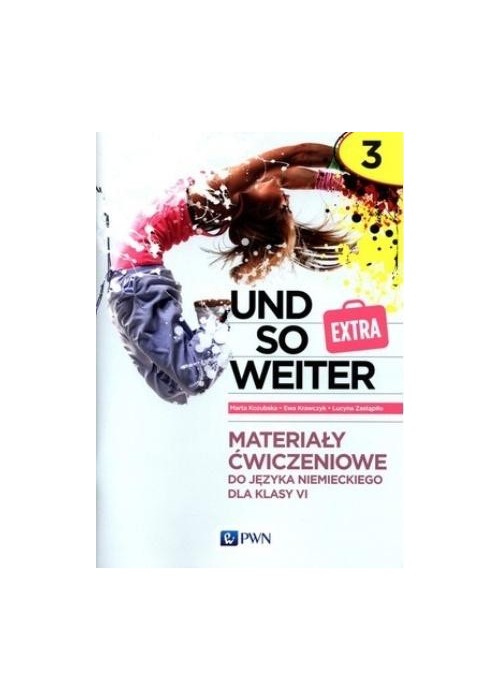 Und so weiter 3. EXTRA Materiały ćwiczeniowe