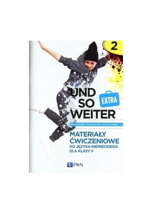 Und so weiter 2. EXTRA Materiały ćwiczeniowe