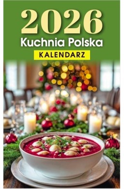 Kalendarz 2026 B7 zdzierak Kuchnia Polska