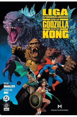 Liga Sprawiedliwości kontra Godzilla kontra Kong