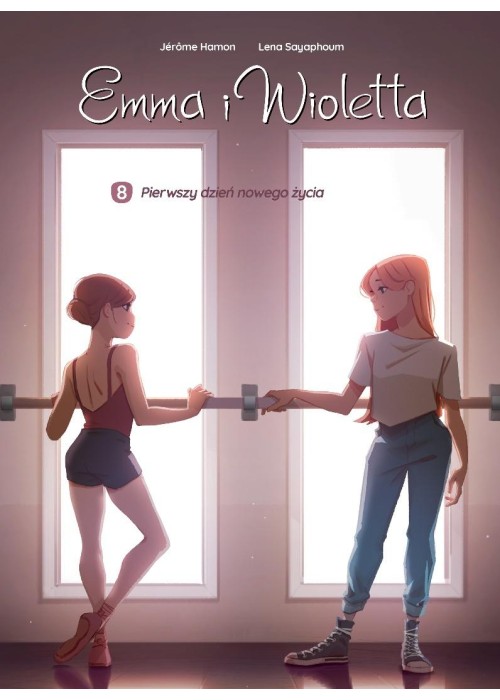 Emma i Wioletta T.8 Pierwszy dzień nowego życia