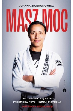 Masz moc. Jak chronić się przed przemocą...