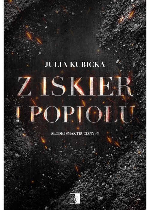 Z iskier i popiołów