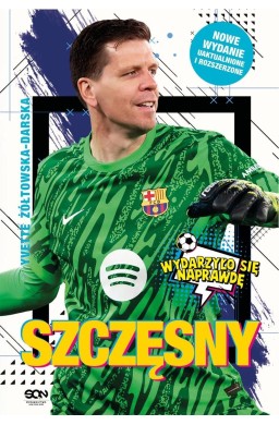 Szczęsny. Chłopak, który odważył się być...