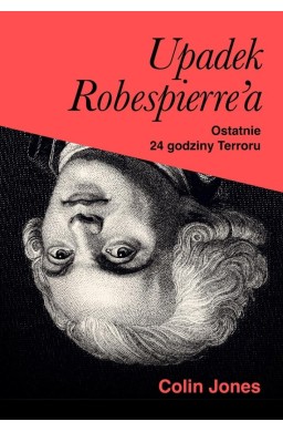Upadek Robespierre'a. 24 godziny terroru