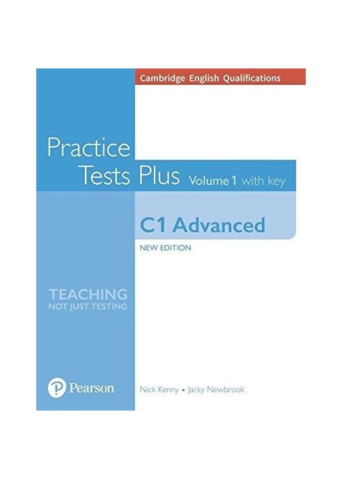 Practice Tests Plus. Volume 1 with key C1 Advanced