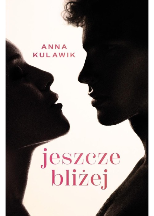 Jeszcze bliżej
