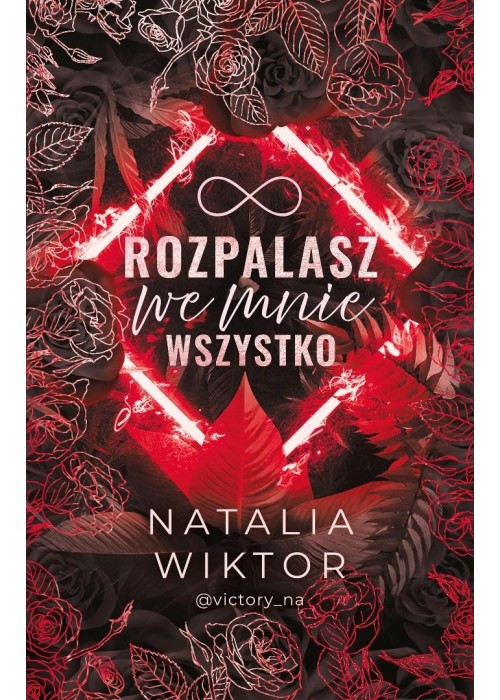 Rozpalasz we mnie wszystko