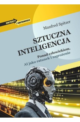 Sztuczna inteligencja. Ponad człowiekiem