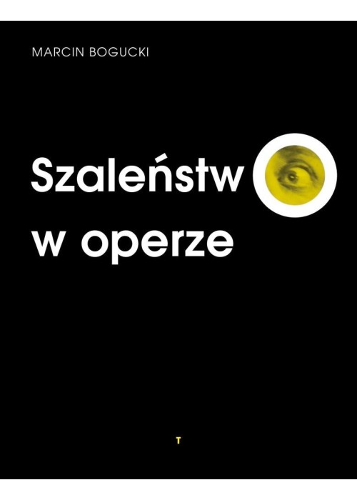 Szaleństwo w operze
