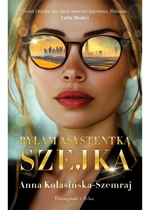 Byłam asystentką szejka