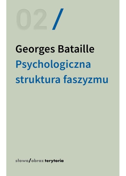 Psychologiczna struktura faszyzmu