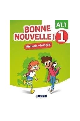 Bonne Nouvelle! 1 podręcznik + CD A1.1