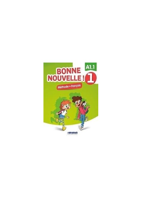 Bonne Nouvelle! 1 podręcznik + CD A1.1