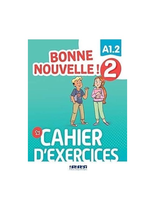 Bonne Nouvelle! 2 ćwiczenia A1.2