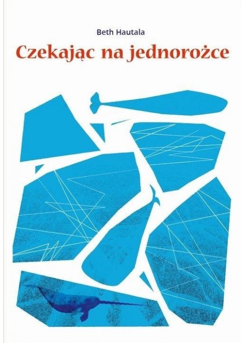 Czekając na jednorożce