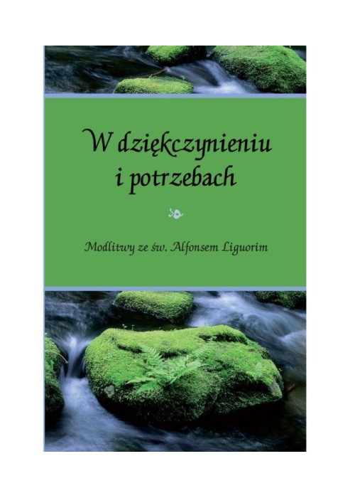 W dziękczynieniu i potrzebach