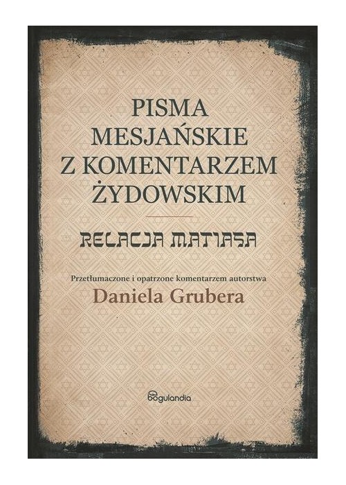 Pisma Mesjańskie z komentarzem żydowskim