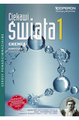 Chemia LO 1 Ciekawi świata podr ZR w.2015 OPERON