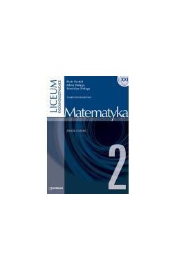 Matematyka  LO 2 z.zadań Z.R. wyd. 2009 OPERON