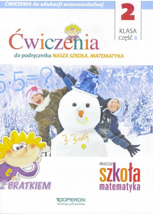 Nasza Szkoła. Matematyka SP 2/2 ćw. OPERON