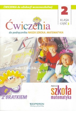 Nasza Szkoła. Matematyka SP 2/3 ćw. OPERON