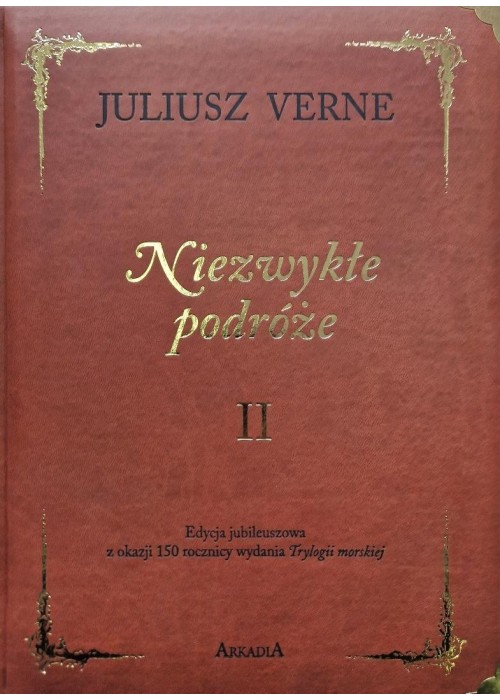 Niezwykłe podróże T.2 w.kolekcjonerskie