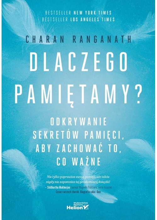 Dlaczego pamiętamy? Odkrywanie sekretów pamięci...
