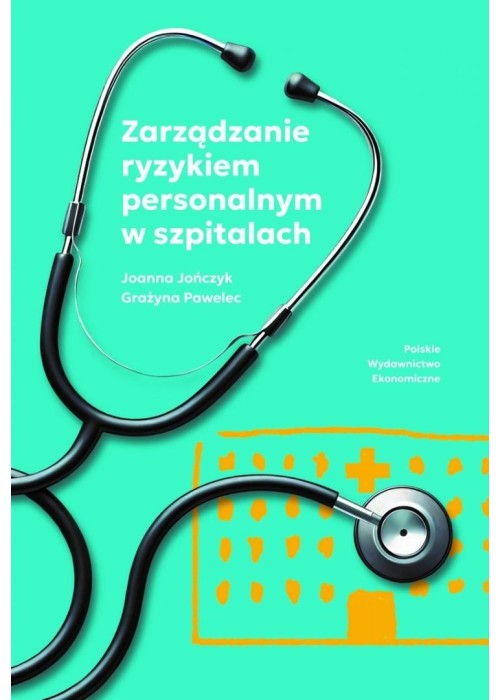 Zarządzanie ryzykiem personalnym w szpitalach