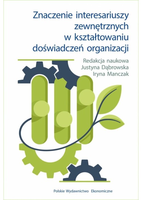 Znaczenie interesariuszy zewnętrznych w...