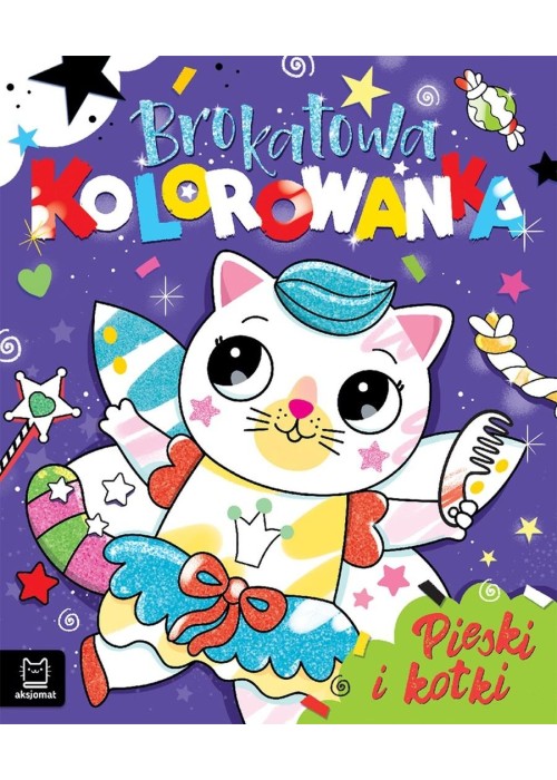 Brokatowa kolorowanka. Pieski i kotki