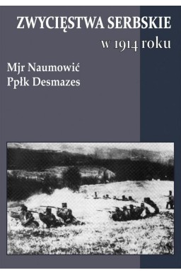Zwycięstwa serbskie w 1914 roku