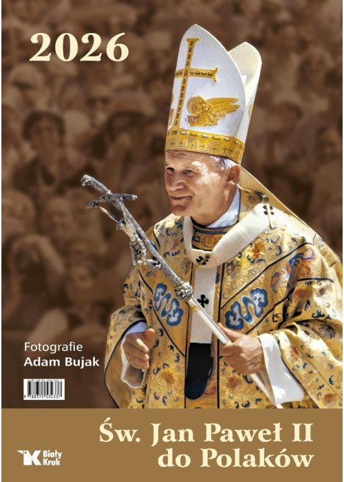 Kalendarz 2026 ścienny Św. Jan Paweł II do Polaków