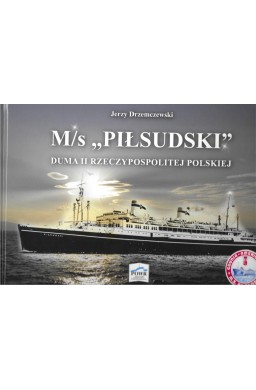 M/s "Piłsudski" Duma II Rzeczypospolitej Polskiej