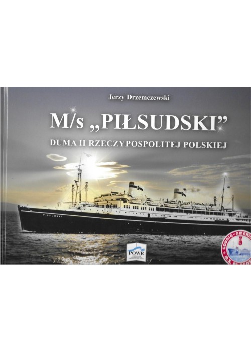 M/s "Piłsudski" Duma II Rzeczypospolitej Polskiej M/s "Piłsudski" Duma II Rzeczypospolitej Polskiej