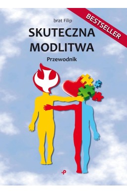 Skuteczna modlitwa. Przewodnik
