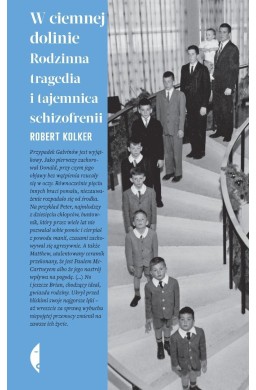 W ciemnej dolinie. Rodzinna tragedia i tajemnica..